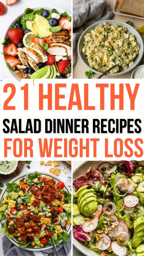 21 Healthy Dinner Salad Recipes for Weight Loss